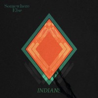 Indians "Somewhere Else" - Quai Baco
