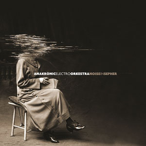 Anakronic Electro Orkestra - Quai Baco