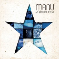 Manu "La Dernière Etoile" - Quai Baco