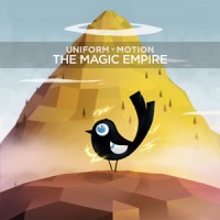 Uniform Motion "The Magic Empire" - Quai Baco