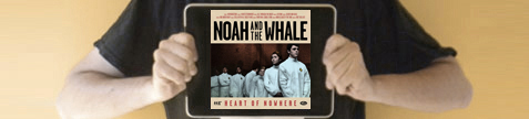 Chronique Noah and the Whale - Quai Baco