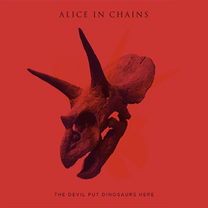 Alice in Chains "The Devil Put Dinosaurs Here" - Quai Baco