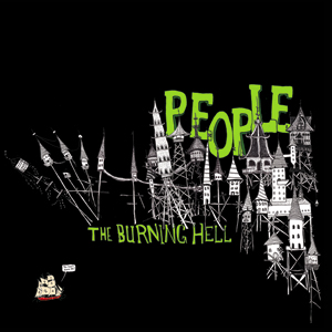 The Burning Hell "People" - Quai Baco