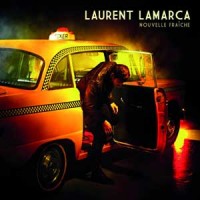 Laurent Lamarca Nouvelle Fraiche