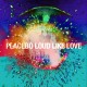 Placebo Loud Like Love chronique