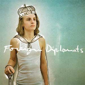Foreign Diplomats – "E.P" : La chronique