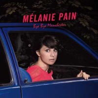 Mélanie Pain Bye Bye Manchester