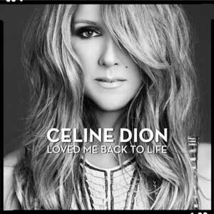 Céline Dion – "Loved Me Back to Life" : La chronique