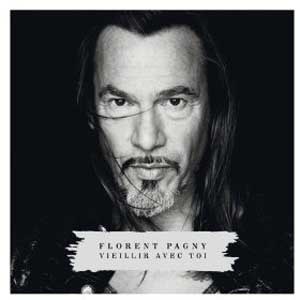 Florent Pagny – "Vieillir avec toi" : La chronique
