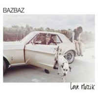 Camille Bazbaz – "Love Muzik" : La chronique