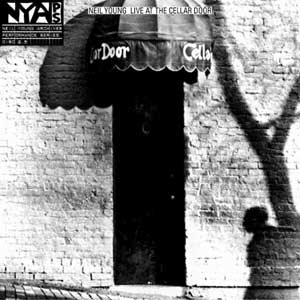 Neil Young – "Live at the Cellar Door" : La chronique