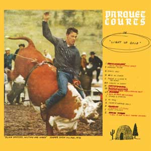 Parquet Courts – "Light Up Gold" : La chronique