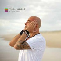 Pascal Obispo – "Le Grand Amour" : La chronique