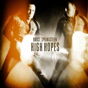 Bruce Springsteen – "High Hopes" : La chronique