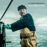La Rue Kétanou – "Allons Voir" : La chronique