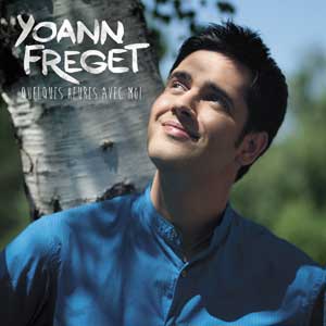 Yoann Fréget – "Quelques Heures avec Moi" : La chronique