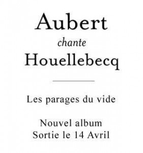 Jean-Louis Aubert chante Houellebecq pour son nouvel album