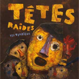 Les Têtes Raides – "Les Terriens" : La chronique
