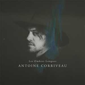 Antoine Corriveau – "Les Ombres Longues" : La chronique