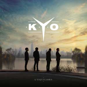 Kyo – "L'équilibre" : La chronique
