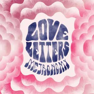 Metronomy – "Love Letters" : La chronique