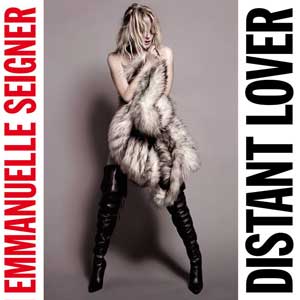 Emmanuelle Seigner – "Distant Lover" : La chronique