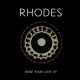 Rhodes – "Raise Your Love" : La chronique
