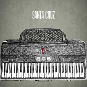 Santa Cruz – "MicrOrgan" : La chronique