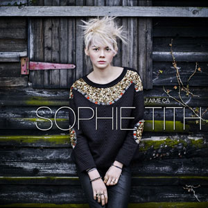 Sophie-Tith – "J'aime ça" : La chronique