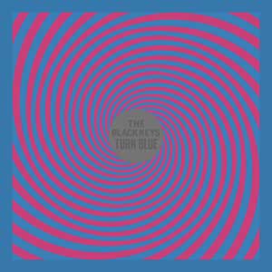 The Black Keys – "Turn Blue" : La chronique