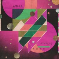 AM444 & -M- – "Détache toi" : La chronique