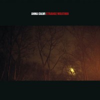 Anna Calvi – "Strange Weather" : La chronique