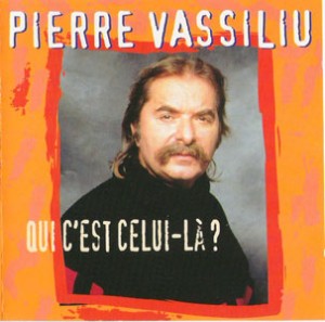 Pierre Vassiliu, interprète de « Qui c’est celui-là ? », est décédé