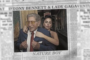 Lady Gaga et Tony Bennett – « Nature Boy » : un nouvel extrait dévoilé