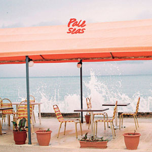 Pale Seas – "Places to Haunt" : La chronique