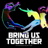 The Asteroids Galaxy Tour – "Bring Us Together" : La chronique