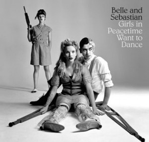 Belle and Sebastian : « Girls in Peacetime Want to Dance » en détails