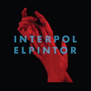 Interpol – "El Pintor" : La chronique