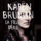 Karen Brunon – "La fille idéale" : La chronique