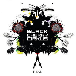 Black Cherry Cirkus – "Heal" : La chronique
