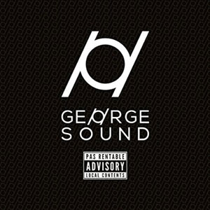 George Sound – "Pas rentable advisory" : La chronique