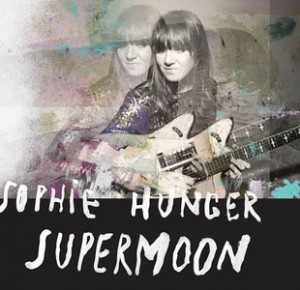 Sophie Hunger sortira « Supermoon » au printemps 2015