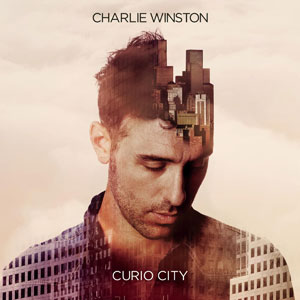 Charlie Winston – "Curo City" : La chronique