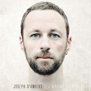 Joseph D'Anvers – "Les matins blancs" : La chronique
