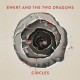 Ewert and The Two Dragons – "Circles" : La chronique