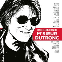 Jacques Dutronc – "Joyeux Anniversaire M'sieur Dutronc" : La chronique
