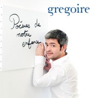 Grégoire – "Poésies de notre enfance" : La chronique