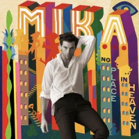 Mika – "No Place in Heaven" : La chronique