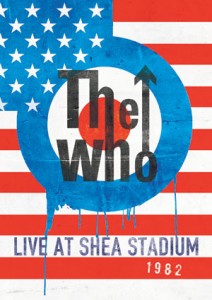 The Who – "Live at Shea Stadium 1982" : La chronique