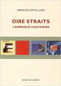 Dire Straits : l’Amérique fantasmée